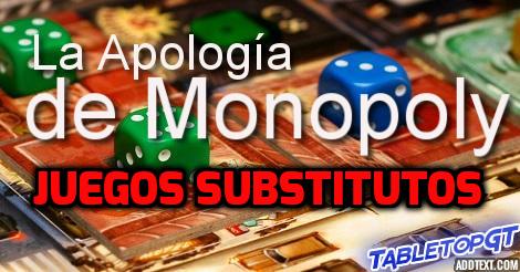 La Apología de Monopoly, Juegos para substituirlo